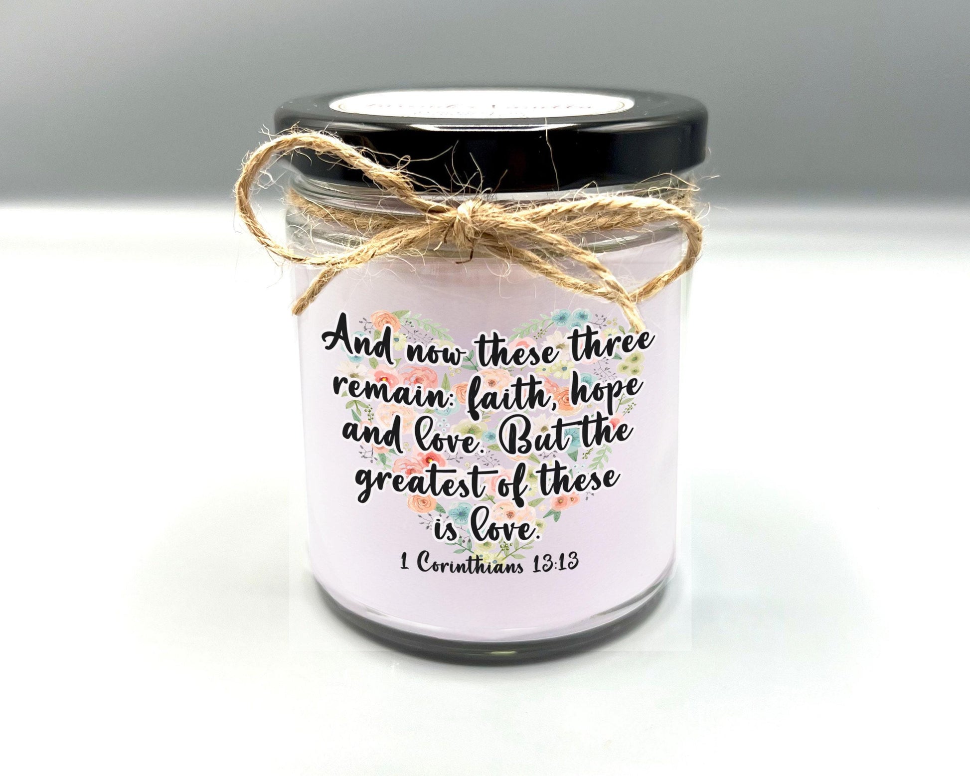 Bible Verse Candle with 1 Corinthians 13:13- The Greatest of These is Love.  This Custom Candle is a Christian Gift or Christian Home Decor.