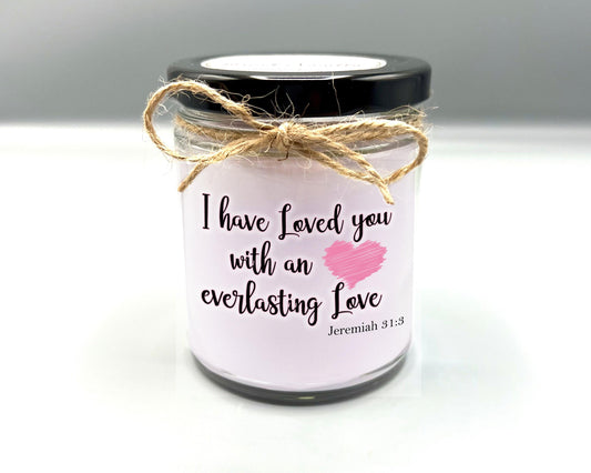 Jeremiah 31:3 | Bible Verse Candle | I Have Loved You With an Everlasting Love | Christian Gift | Handmade Candle  | Christian Home Decor